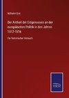 Der Antheil der Eidgenossen an der europäischen Politik in den Jahren 1512-1516