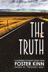 The Truth, a Gathering of Short Stories