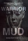 Warrior in the Mud