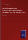 Die Deutschen Maler-Radirer (Peintres-Graveurs) des neunzehnten Jahrhunderts, nach Ihren Leben und Werken