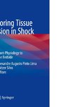 Monitoring Tissue Perfusion in Shock