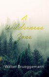 A Wilderness Zone