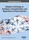 Research Anthology on Synthesis, Characterization, and Applications of Nanomaterials, VOL 1