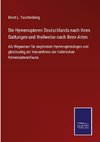 Die Hymenopteren Deutschlands nach ihren Gattungen und theilweise nach ihren Arten