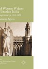 Imperial Women Writers in Victorian India