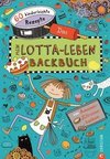 Mein Lotta-Leben. Das Backbuch