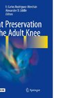 Joint Preservation in the Adult Knee