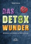 Das Detox-Wunder