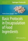 Basic Protocols in Encapsulation of Food Ingredients