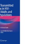 Sexually Transmitted Infections in HIV-Infected Adults and Special Populations