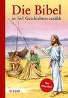 Die Bibel in 365 Geschichten erzählt