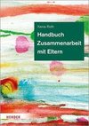 Handbuch Zusammenarbeit mit Eltern