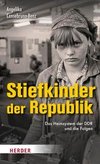 Stiefkinder der Republik