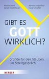 Gibt es Gott wirklich?