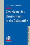 Geschichte des Christentums in der Spätantike