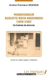 Monseigneur Auguste Roch Nkounkou 1909-1982