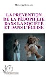 La prévention de la pédophilie dans la société et dans l'église