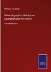 Palaeontographica: Beiträge zur Naturgeschichte der Vorwelt