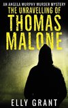 The Unravelling of Thomas Malone