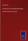 Theophrastos' Schrift über Frömmigkeit