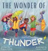 The Wonder Of Thunder