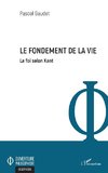 Le fondement de la vie