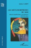 Les métamorphoses du moi