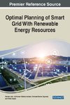 Optimal Planning of Smart Grid With Renewable Energy Resources