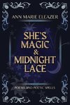 She's Magic & Midnight Lace