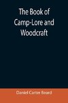 The Book of Camp-Lore and Woodcraft