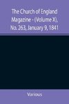 The Church of England Magazine - (Volume X), No. 263, January 9, 1841