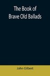 The Book of Brave Old Ballads