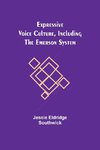 Expressive Voice Culture, Including the Emerson System