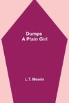 Dumps - A Plain Girl