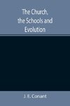 The Church, the Schools and Evolution