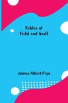 Fables of Field and Staff