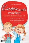 Kinder stark machen