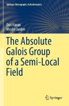 The Absolute Galois Group of a Semi-Local Field