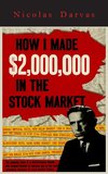 How I Made $2,000,000 in the Stock Market