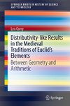 Distributivity-like Results in the Medieval Traditions of Euclid's Elements