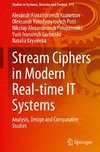 Stream Ciphers in Modern Real-time IT Systems