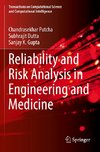 Reliability and Risk Analysis in Engineering and Medicine