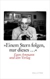 »Einem Stern folgen, nur dieses«