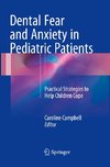 Dental Fear and Anxiety in Pediatric Patients