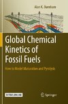 Global Chemical Kinetics of Fossil Fuels