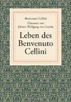 Leben des Benvenuto Cellini