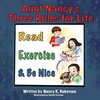 Aunt Nancy's Three Rules for Life