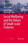 Social Wellbeing and the Values of Small-scale Fisheries