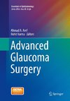 Advanced Glaucoma Surgery