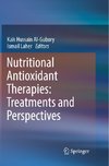 Nutritional Antioxidant Therapies: Treatments and Perspectives